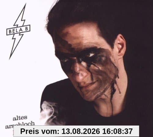 Altes Arschloch Liebe