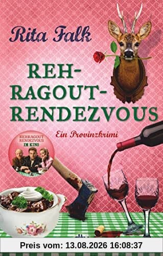 Rehragout-Rendezvous: Der elfte Fall für den Eberhofer – Ein Provinzkrimi (Franz Eberhofer, Band 11)