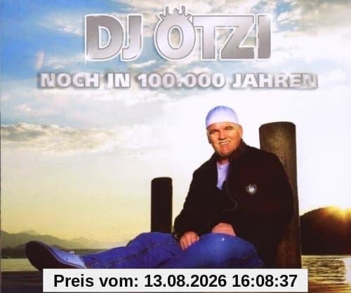 Noch in 100.000 Jahren (Premiumsingle)