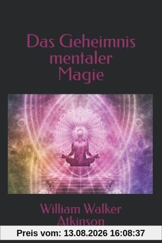 Das Geheimnis mentaler Magie