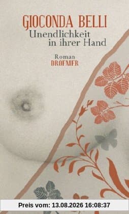 Unendlichkeit in ihrer Hand: Roman