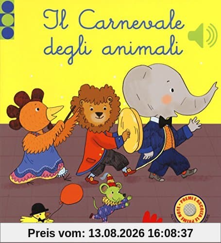 Il carnevale degli animali. Libro sonoro