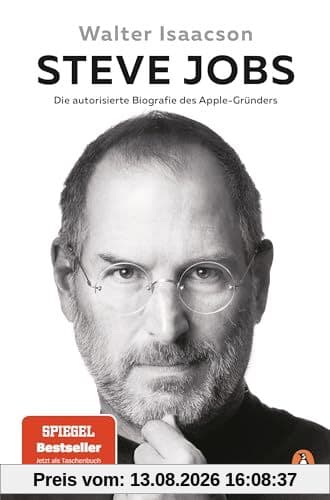 Steve Jobs: Die autorisierte Biografie des Apple-Gründers - Der Welt-Bestseller mit neuem Nachwort