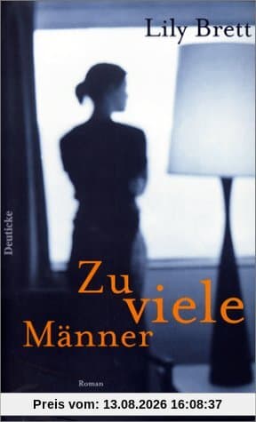 Zu viele Männer: Roman
