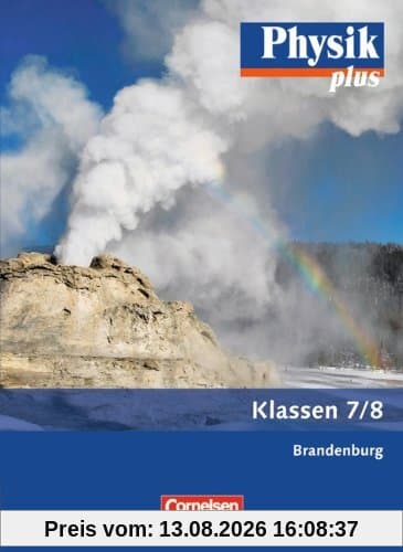 Physik plus - Brandenburg: 7./8. Schuljahr - Schülerbuch