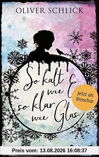 So kalt wie Eis, so klar wie Glas - Broschur