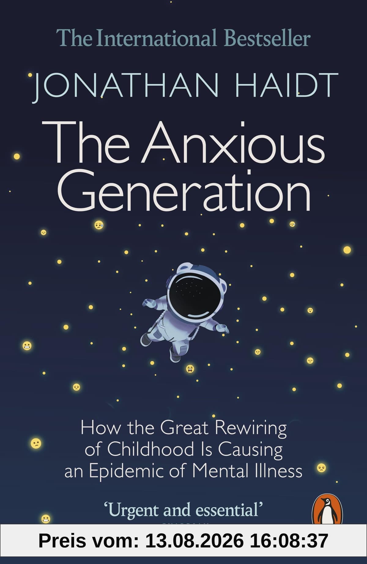 The Anxious Generation: How the Great Rewiring of Childhood Is Causing an Epidemic of Mental Illness