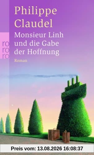Monsieur Linh und die Gabe der Hoffnung