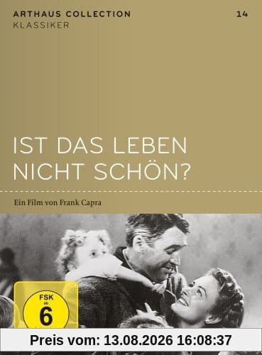 Ist das Leben nicht schön? - Arthaus Collection Klassiker