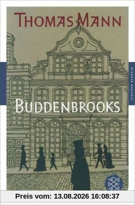 Buddenbrooks: Verfall einer Familie Roman (Fischer Klassik)
