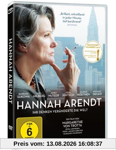 Hannah Arendt - Ihr Denken veränderte die Welt