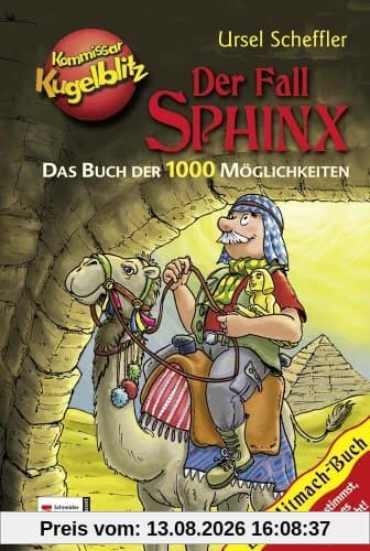 Kommissar Kugelblitz: Der Fall Sphinx: Das Buch der 1000 Möglichkeiten. Ein Mitmach-Buch. Du bestimmst, wie es weitergeht!