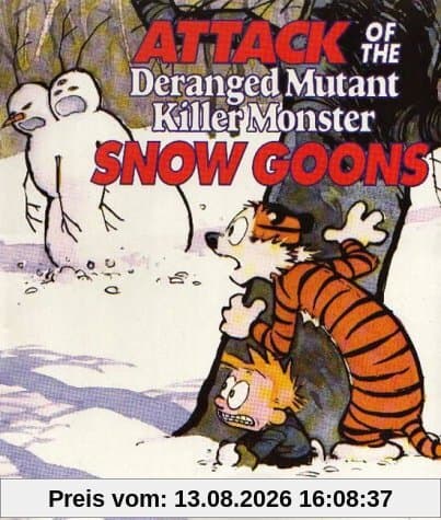 Attack of the Deranged Mutant Killer Monster Snow Goons. A Calvin and Hobbes collection (Calvin & Hobbes Series)