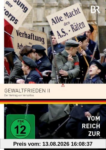 Vom Reich zur Republik - Gewaltfrieden 2 - Der Vertrag von Versailles