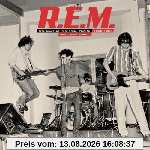 And I Feel Fine... The Best of the I.R.S. Years 1982-1987