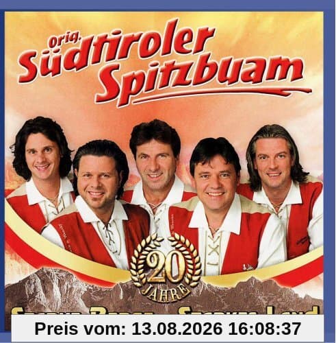 Orig. Südtiroler Spitzbuam - Starke Berge, starkes