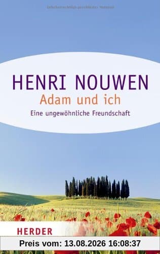 Adam und ich: Eine ungewöhnliche Freundschaft (HERDER spektrum)