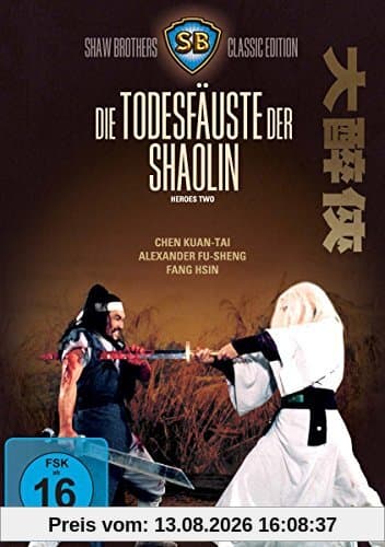 Shaw Brothers: Die Todesfäuste der Shaolin