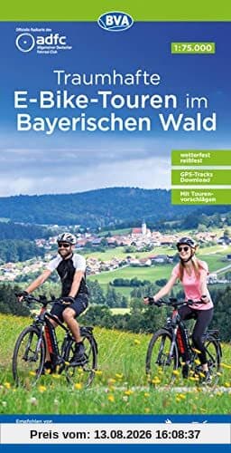 ADFC Traumhafte E-Bike-Touren im Bayerischen Wald, 1:75.000, wetterfest, reißfest, GPS-Tracks Download, mit Tourenvorschlägen (ADFC-Regionalkarte 1:75000)