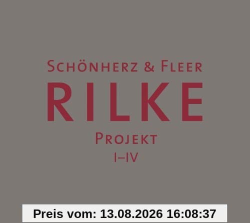 Rilke Projekt, I - IV (Limited Edition)