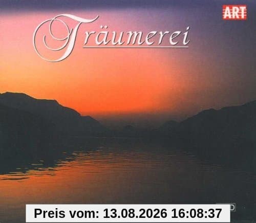 Träumerei (Klassische Musik für die schönsten Stunden)