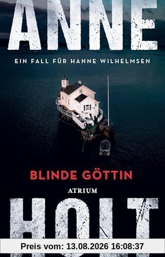Blinde Göttin: Ein Fall für Hanne Wilhelmsen (Hanne-Wilhelmsen-Reihe)