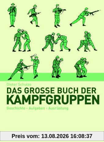 Das große Buch der Kampfgruppen. Geschichte, Aufgaben, Ausrüstung sowie alles über die Wismut-Polizei