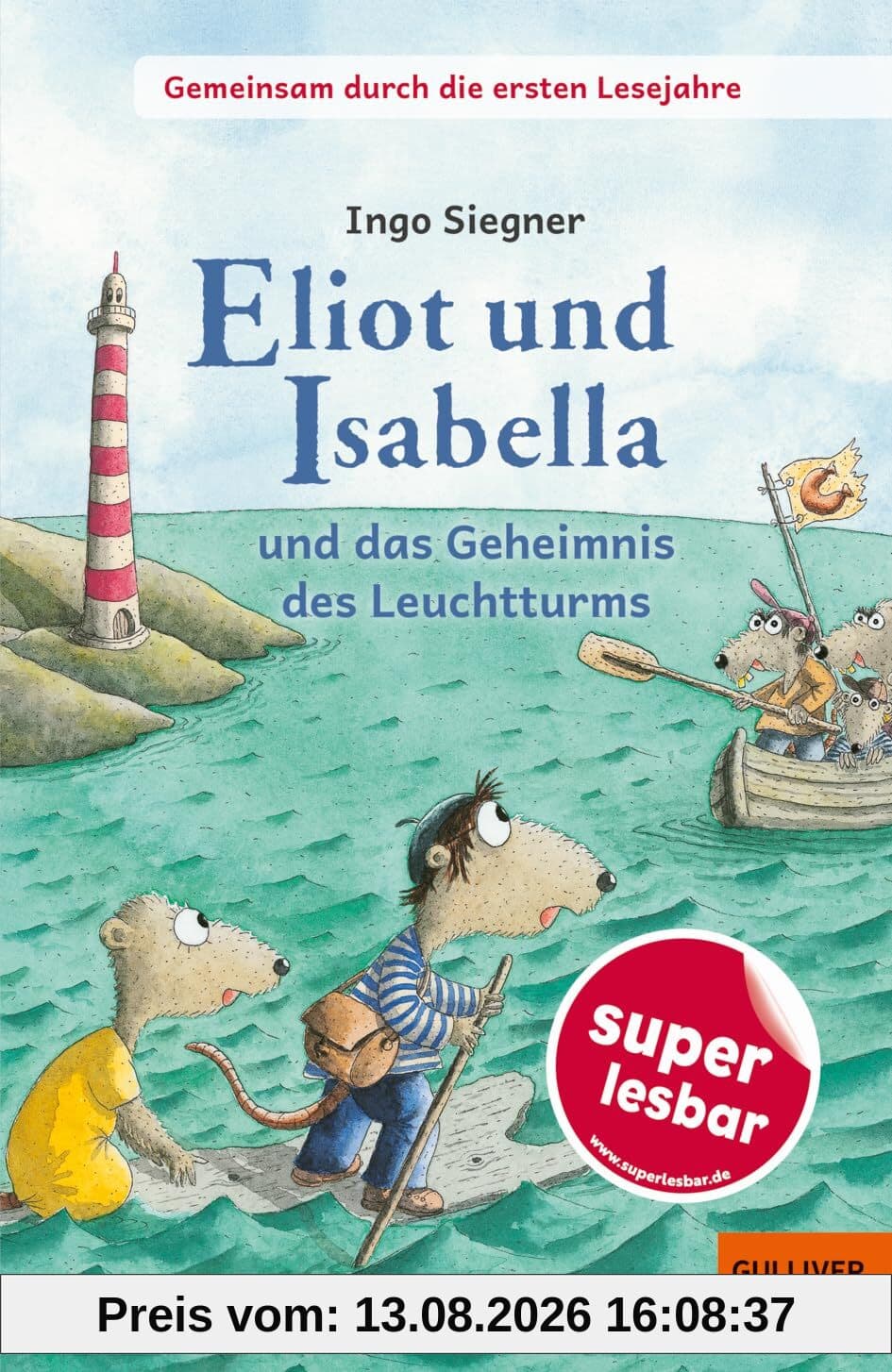 Gemeinsam durch die ersten Lesejahre. Eliot und Isabella und das Geheimnis des Leuchtturms: Gekürzte und bearbeitete Ausgabe