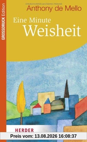 Eine Minute Weisheit: Großdruckedition (HERDER spektrum)