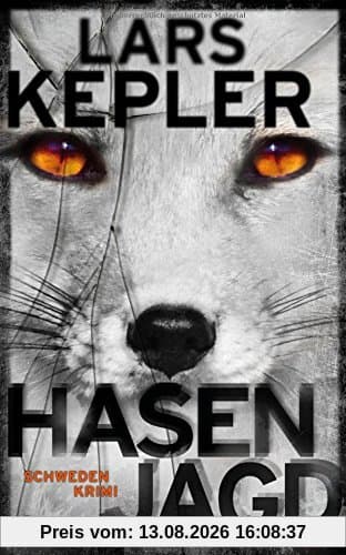 Hasenjagd: Schweden-Krimi (Joona Linna, Band 6)