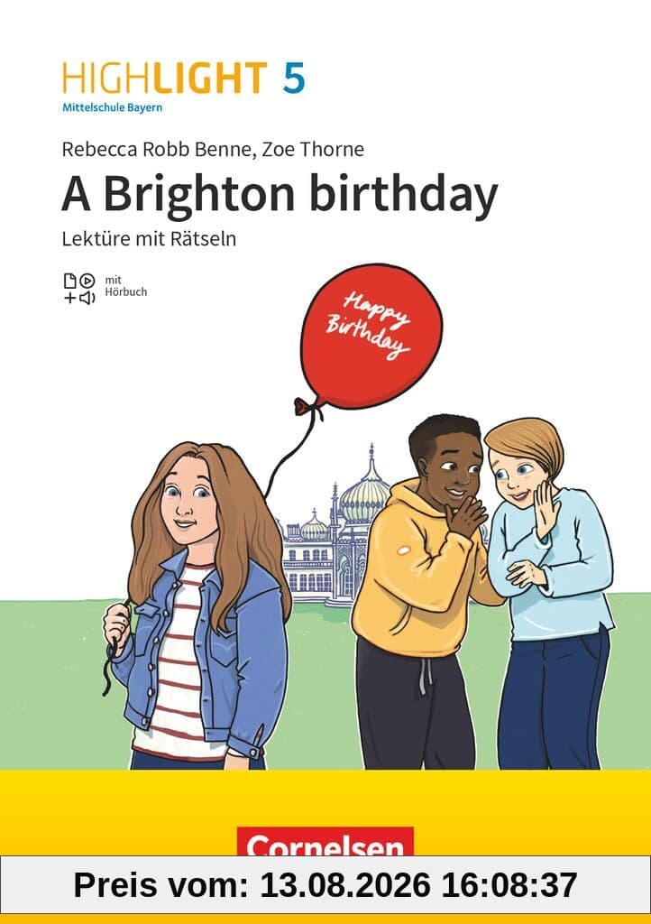 Highlight - Mittelschule Bayern - 5. Jahrgangsstufe: A Brighton birthday - Lektüre - Mit Hörbuch und Rätseln