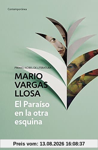 El paraíso en la otra esquina / The Way to Paradise: A Novel (CONTEMPORANEA, Band 26201)