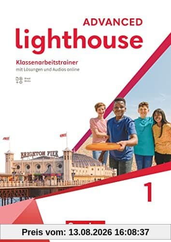 Lighthouse - Advanced Edition - Band 1: 5. Schuljahr: Klassenarbeitstrainer - Mit Audios, Erklärfilmen und Lösungen