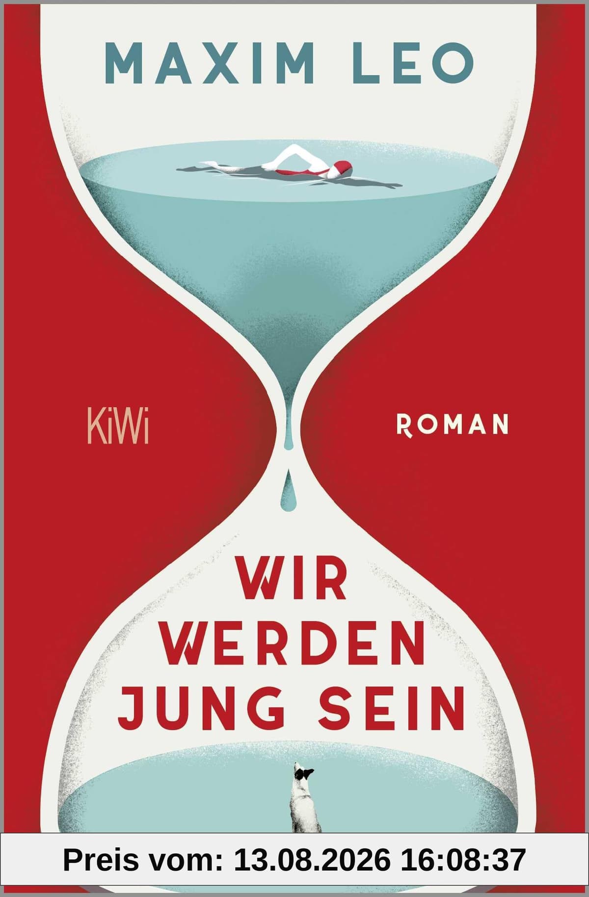 Wir werden jung sein: Roman