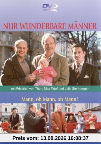Nur wunderbare Männer - Mann oh Mann oh Mann