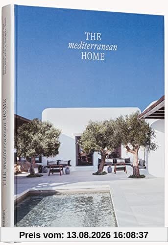 The Mediterranean home : residential architecture and interiors with a Southern touch