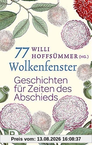 77 Wolkenfenster - Geschichten für Zeiten des Abschieds