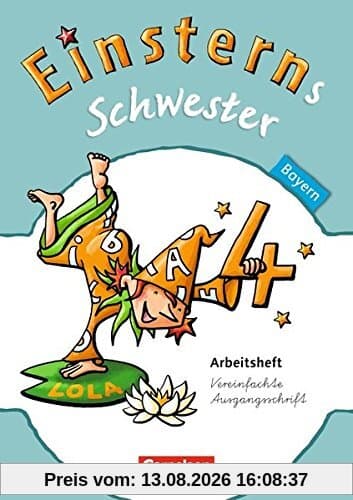 Einsterns Schwester - Sprache und Lesen - Bayern: 4. Jahrgangsstufe - Arbeitsheft