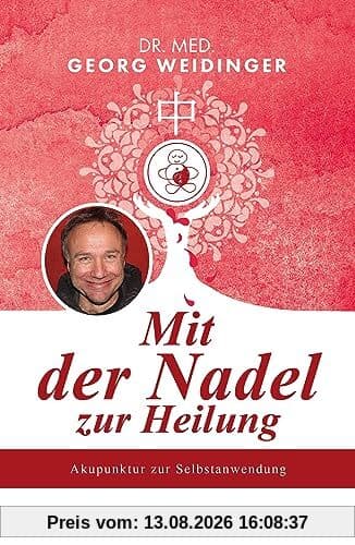 Mit der Nadel zur Heilung: Akupunktur zur Selbstanwendung