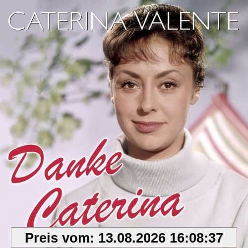 Danke Caterina - die 50 Schönsten Hits