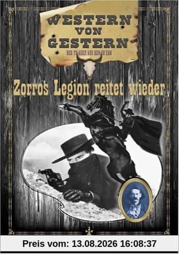 Western von gestern - Zorros Legion reitet wieder