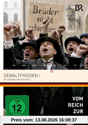 Vom Reich zur Republik - Gewaltfrieden 1 - Die Legende vom Dolchstoß