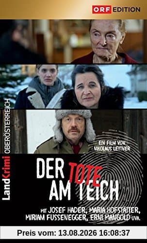 Der Tote am Teich: Landkrimi Oberösterreich
