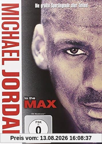Michael Jordan to the Max