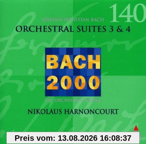 Bach 2000: Vol. 140 (Orchestersuiten Nr. 3-4)