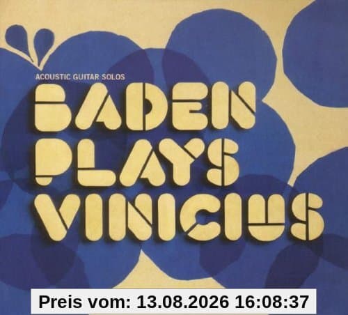 Baden Plays Vinicius