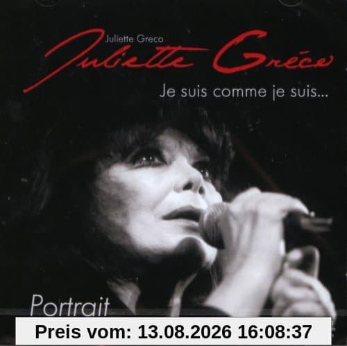 Portrait - Je Suis Comme Je Suis...