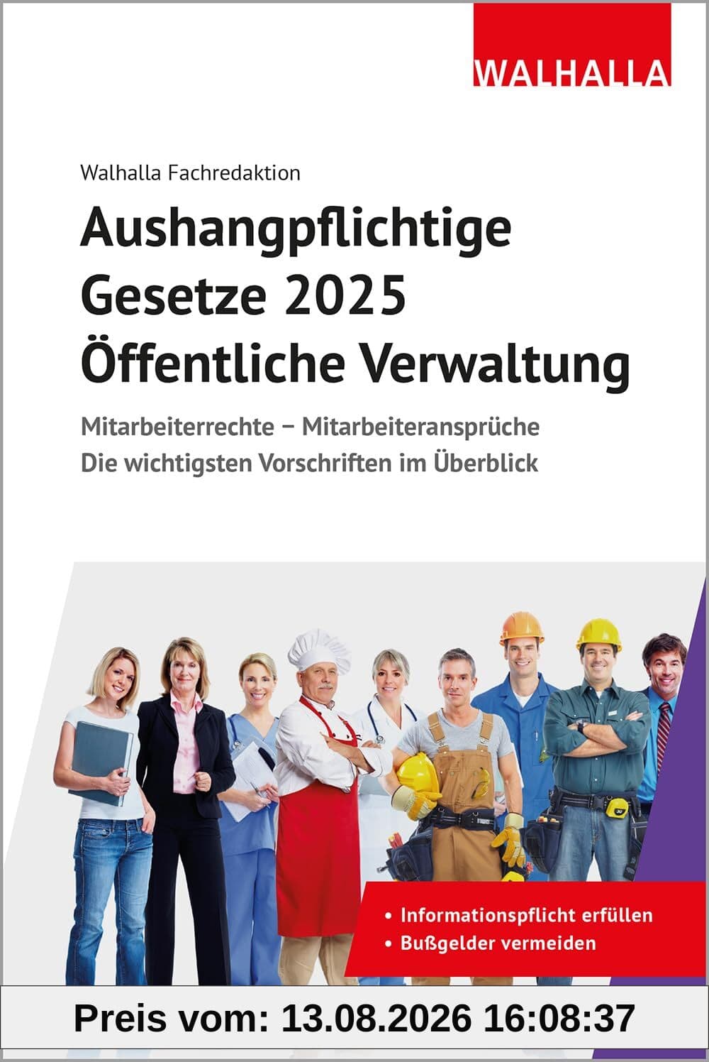 Aushangpflichtige Gesetze 2025 Öffentliche Verwaltung: Mitarbeiterrechte - Mitarbeiteransprüche; Die wichtigsten Vorschriften im Überblick; Mit Kordel zum Aushängen