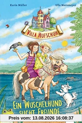 Villa Hufschuh (4). Ein Wuschelhund sucht Freunde