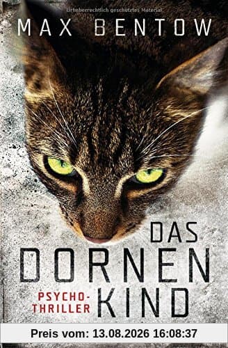 Das Dornenkind: Ein Fall für Nils Trojan 5 - Psychothriller (Kommissar Nils Trojan, Band 5)